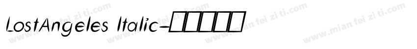 LostAngeles ltalic字体转换